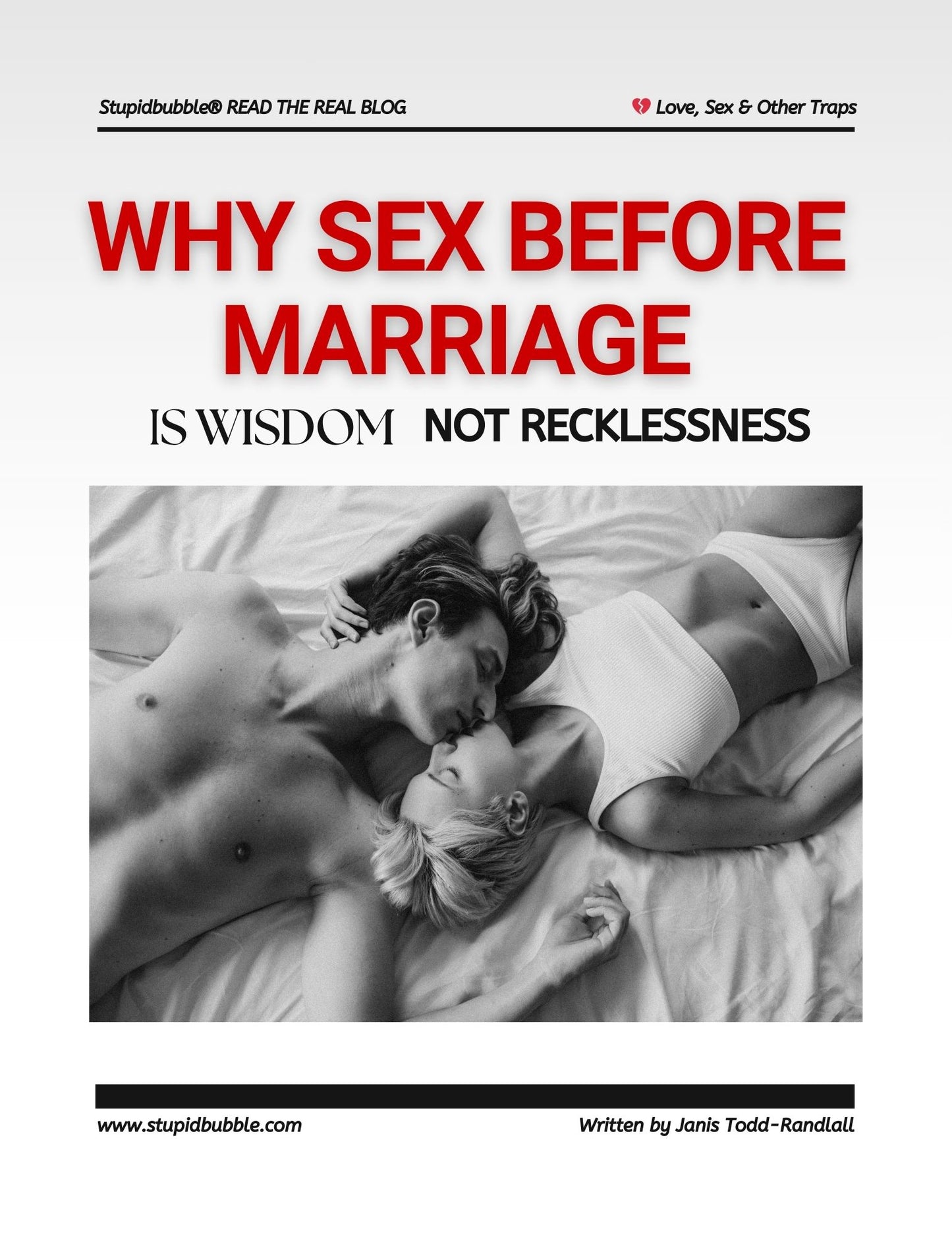 Why Sex Before Marriage Is Wisdom, Not Recklessness