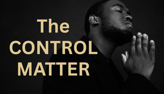 God's Will OR Human Control?