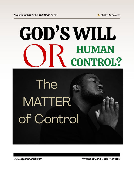 God's Will or Human Control?